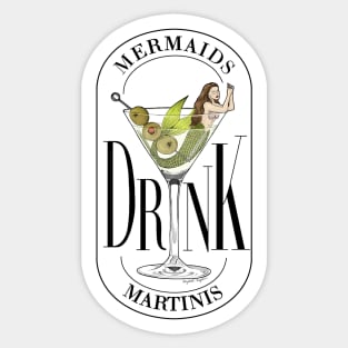 Mermaids Drink Martinis Sticker